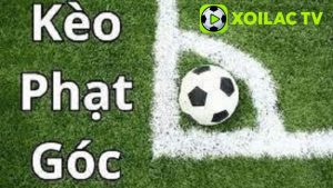 Khái niệm kèo phạt góc trong bóng đá