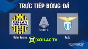 Nhận định soi kèo Hellas Verona vs Lazio – 00h00 ngày 12/01/2026 (Serie A)